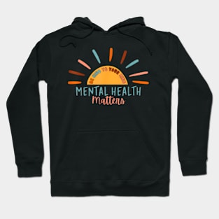 Be Kind To Your Mind Mental Health Matters Awareness Support Hoodie